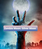 Zombie Moon: Silver Moon